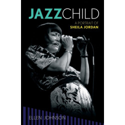 Jazz Child: A Portrait of Sheila Jordan