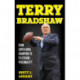 Terry Bradshaw: From Super Bowl Champion to Television Personality