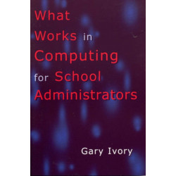 What Works in Computing for School Administrators