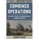 Combined Operations: A Global History of Amphibious and Airborne Warfare