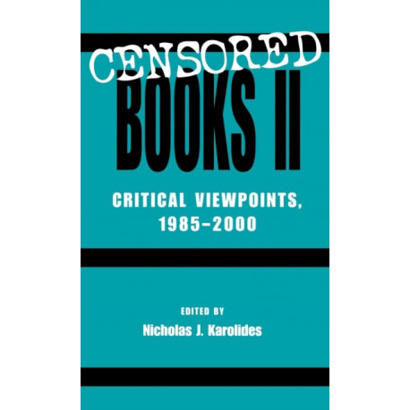 Censored Books II: Critical Viewpoints, 1985-2000