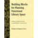 Building Blocks for Planning Functional Library Space