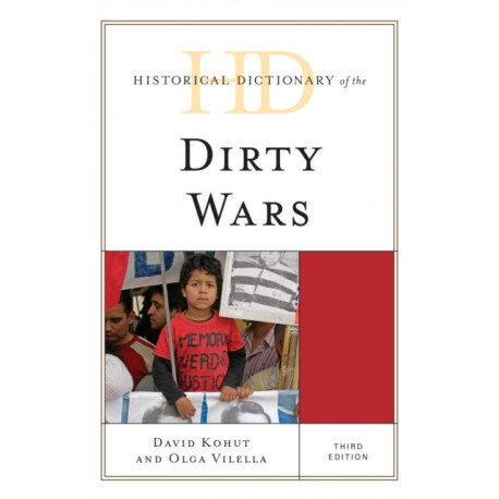 Historical Dictionary of the Dirty Wars