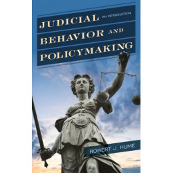 Judicial Behavior and Policymaking: An Introduction