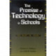 The Promise of Technology in Schools: The Next 20 Years
