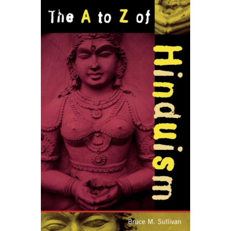 The A to Z of Hinduism