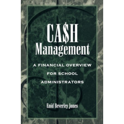 Cash Management: A Financial Overview for School Administrators