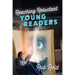 Reaching Reluctant Young Readers