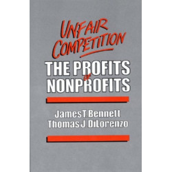 Unfair Competition: The Profits of Nonprofits