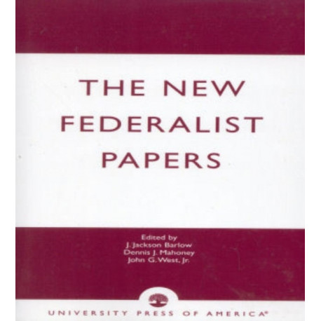 The New Federalist Papers