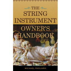 The String Instrument Owner's Handbook