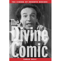 The Divine Comic: The Cinema of Roberto Benigni