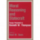 Moral Reasoning and Statecraft: Essays Presented to Kenneth W. Thompson