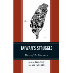 Taiwan's Struggle: Voices of the Taiwanese