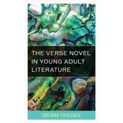 The Verse Novel in Young Adult Literature