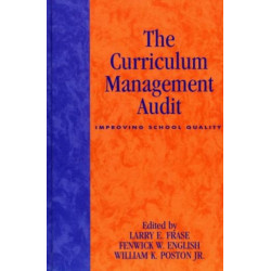 The Curriculum Management Audit: Improving School Quality