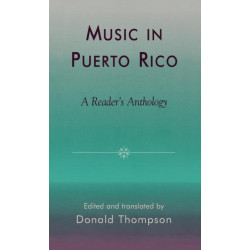 Music in Puerto Rico: A Reader's Anthology