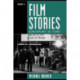 Film Stories: Screenplays as Story: Volume 2