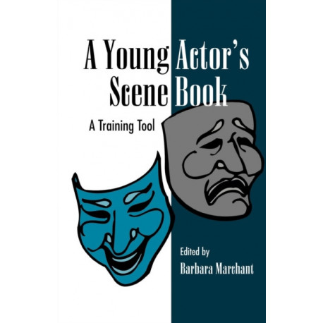 A young actor's scene book: a training tool
