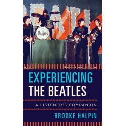 Experiencing the Beatles: A Listener's Companion