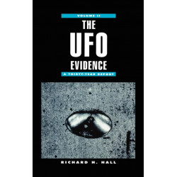 The UFO Evidence: A Thirty-Year Report, Volume 2