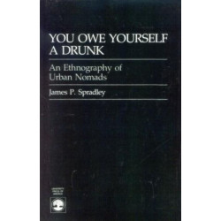 You Owe Yourself a Drunk: Ethnography of Urban Nomads