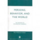 Persons, Behavior, and the World: The Descriptive Psychology Approach