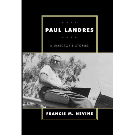 Paul Landres: A Director's Stories