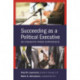 Succeeding as a Political Executive: Fifty Insights from Experience
