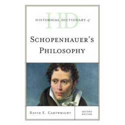 Historical Dictionary of Schopenhauer's Philosophy