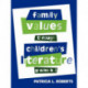 Family Values Through Children's Literature, Grades K-3