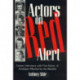 Actors on Red Alert: Career Interviews with Five Actors and Actresses Affected by the Blacklist