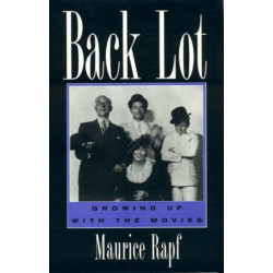 Back Lot: Growing Up with the Movies