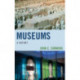 Museums: A History