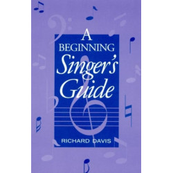 A Beginning Singer's Guide