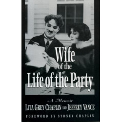 Wife of the Life of the Party: A Memoir
