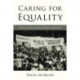 Caring for Equality: A History of African American Health and Healthcare