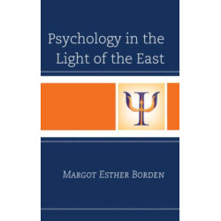Psychology in the Light of the East