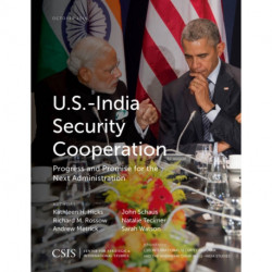 U.S.-India Security Cooperation: Progress and Promise for the Next Administration