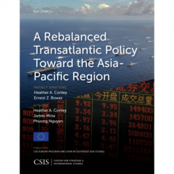 A Rebalanced Transatlantic Policy Toward the Asia-Pacific Region