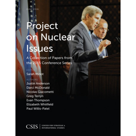 Project on Nuclear Issues: A Collection of Papers from the 2015 Conference Series