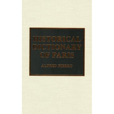 Historical Dictionary of Paris