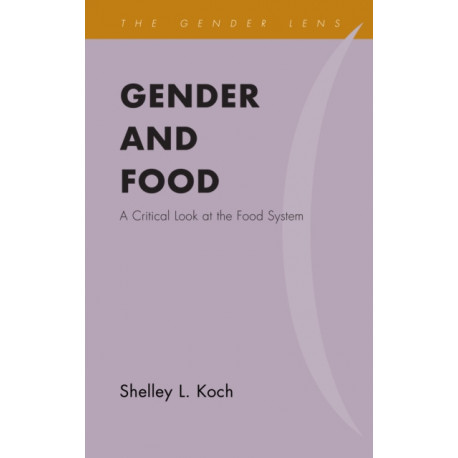 Gender and Food: A Critical Look at the Food System