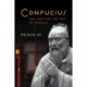Confucius: The Man and the Way of Gongfu