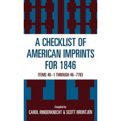 Checklist of American Imprints 1846: Items 46-1 Through 46-7783