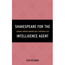 Shakespeare for the Intelligence Agent: Toward Understanding Real Personalities