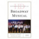 Historical Dictionary of the Broadway Musical