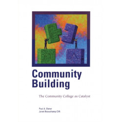Community Building: The Community College as Catalyst