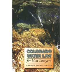 Colorado Water Law for Non-Lawyers