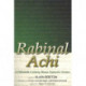 Rabinal Achi: A Fifteenth-Century Maya Dynastic Drama